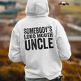 Funny Uncle Fathers Day Somebodys Loud Mouth Uncle Retro Funny Gifts For Uncle Back Print Hoodie