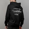 Forget The Mistakes Remember The Lesson Back Print Hoodie