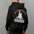 Give Yourself Time To Grow Strong Message Back Print Hoodie