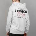I Match Energy So You Decide How We Gon Act Quote Funny Back Print Hoodie