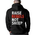 Conscious Raise Rebels Not Sheep Free Thinking Parenting Gifts For Sheep Lovers Funny Gifts Back Print Hoodie