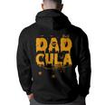 Dadcula Daddy Matching Family Halloween Costume Dad Hoodie Back Print