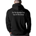Im The Number One Guy In This Group - Back Print Hoodie