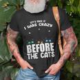 I Was Crazy Before The Cats Kitten Lover Funny Black Old Men T-shirt Gifts for Old Men