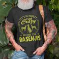 Lets Be Honest I Was Crazy Before Basenjis Old Men T-shirt Gifts for Old Men
