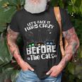 Lets Face It I Was Crazy Before The Cats Funny Cat Lover Gifts For Cat Lover Funny Gifts Old Men T-shirt Gifts for Old Men