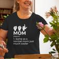 Asl Mom Definition American Sign Language Women Gifts For Mom Funny Gifts Old Women T-shirt Graphic Print Unisex Tee Gifts for Old Women