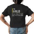 Arlo Name Gift Im Arlo Im Never Wrong Womens Back Print T-shirt
