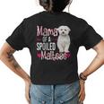 Mama Of A Spoiled Maltese Happy Mothers Day Floral Dog Womens Back Print T-shirt