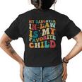 My Daughter In Law Is My Favorite Child Funny Family Groovy Womens Back Print T-shirt