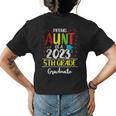 Proud Aunt Of A Class Of 2023 5Th Grade Graduate Women's T-shirt Back Print
