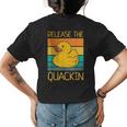 Release The Quackin Quote Funny Rubber Duck Ducklings Womens Back Print T-shirt