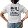 Forget The Mistake Remember The Lesson Womens Back Print T-shirt Forget The Mistake Remember The Lesson Womens Back Print T-shirt