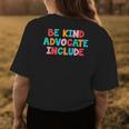 Be Kind Advocate Include Womens Back Print T-shirt Unique Gifts