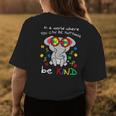 Be Kind Elephant Puzzle Inspirational Autism Awareness Gift Womens Back Print T-shirt Unique Gifts