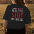 Be Kind Online Stop Cyber Bullying Harassment Womens Back Print T-shirt Unique Gifts