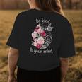 Be Kind To Your Mind Mental Health Matters Brain Wildflowers Womens Back Print T-shirt Unique Gifts