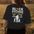 Black Father Son Daughter African American Dad Fathers Day Womens Back Print T-shirt Funny Gifts