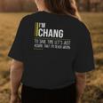 Chang Name Gift Im Chang Im Never Wrong Womens Back Print T-shirt Funny Gifts