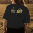 Choose To Include Special Education Teacher Autism Awareness Womens Back Print T-shirt Unique Gifts