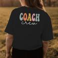 Coach Crew Retro Groovy Vintage Happy First Day Of School Womens Back Print T-shirt Unique Gifts