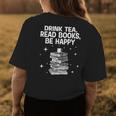Cool Books For Men Women Tea Book Lovers Reading Bookworm Reading Funny Designs Funny Gifts Womens Back Print T-shirt Unique Gifts