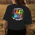 Cute Teacher Appreciation Happy Last Day Of School Teacher Womens Back Print T-shirt Funny Gifts