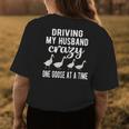 Driving Husband Crazy Goose Mom Goose Lover Goose Mama Womens Back Print T-shirt Unique Gifts