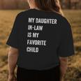 Favorite Child My Daughter-In-Law Funny Family Humor Womens Back Print T-shirt Unique Gifts