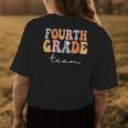 Fourth Grade Team Retro Groovy Vintage First Day Of School Womens Back Print T-shirt Unique Gifts