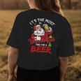 Funny Christmas Santa Claus Drinking Beer Wonderful Time Drinking Funny Designs Funny Gifts Womens Back Print T-shirt Unique Gifts