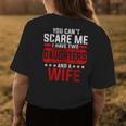 Funny You Cant Scare Me I Have A Wife And Daughter At Home Womens Back Print T-shirt Funny Gifts