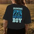 Grandma Of The Birthday Boy Matching Video Gamer Birthday Womens Back Print T-shirt Funny Gifts