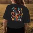 Groovy On My Boyfriends Last Nerve Retro Funny Couple Womens Back Print T-shirt Unique Gifts
