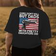 Guns Dont Kill But Dads With Pretty Daughters Do Daddy Womens Back Print T-shirt Funny Gifts