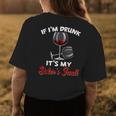 If Im Drunk Its My Sisters Fault Funny Drinking Wine Party Womens Back Print T-shirt Unique Gifts