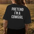 Im A Cowgirl Costume Gift For Her Women Halloween Couple Womens Back Print T-shirt Unique Gifts