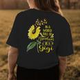 In A World Full Of Grandmas Be A Gigi Sunflower Cute Gift Womens Back Print T-shirt Unique Gifts