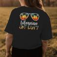 Librarian Off Duty Off Duty Last Day Of School Summer Women's T-shirt Back Print Unique Gifts