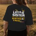 Little Sister Birthday Crew Construction Family Birthday Womens Back Print T-shirt Personalized Gifts