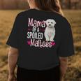 Mama Of A Spoiled Maltese Happy Mothers Day Floral Dog Womens Back Print T-shirt Unique Gifts