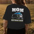 Mom Birthday Crew Police Car Policeman Officer Mommy Mama Gifts For Mom Funny Gifts Womens Back Print T-shirt Unique Gifts