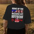 My Boyfriend Is Brave Home Of The Free Proud Army Girlfriend Womens Back Print T-shirt Unique Gifts