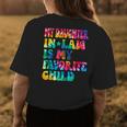 My Daughter In Law Is My Favorite Child Tie Dye Family Humor Womens Back Print T-shirt Unique Gifts