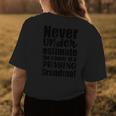 Never Underestimate The Power Of A Praying Grandma Gifts For Grandma Funny Gifts Womens Back Print T-shirt Unique Gifts