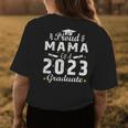 Proud Mama Of A Class Of 2023 Graduate Graduation Senior Womens Back Print T-shirt Unique Gifts