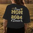 Proud Mom Of A Senior 2024 Class Of 2024 Mom Of A Senior Women's T-shirt Back Print Unique Gifts