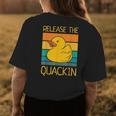 Release The Quackin Quote Funny Rubber Duck Ducklings Womens Back Print T-shirt Unique Gifts