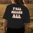 Retro Lgbt Yall Rainbow Lesbian Gay Ally Pride Means All Womens Back Print T-shirt Unique Gifts