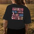 Running On MsRachel And Iced Coffee Womens Back Print T-shirt Unique Gifts